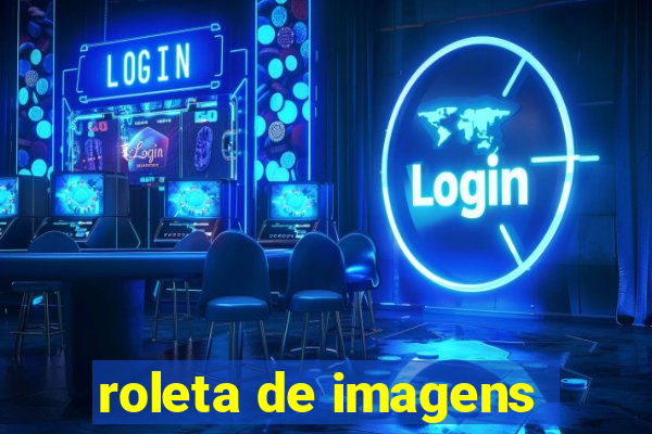 roleta de imagens